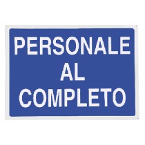 CARTELLO 'PERSONALE AL COMPLETO' cm 70 x 50