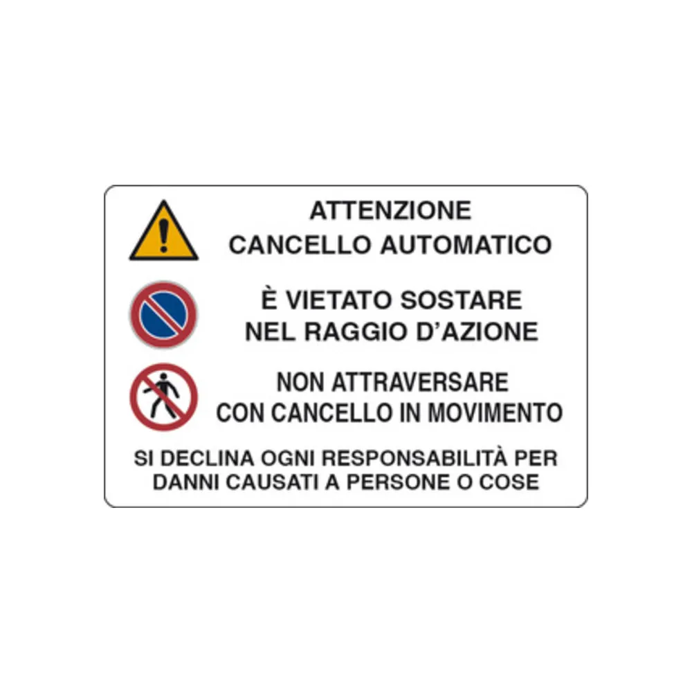 TARGA SEGNALETICA ATTENZIONE CANCELLO AUTOMATICO (10 TARGA SEGNALETICA ATTENZIONE CANCELLO AUTOMATICO (10