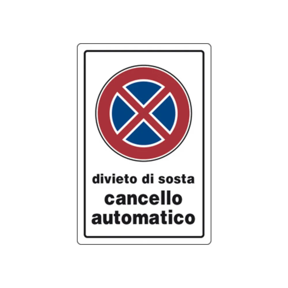 TARGA SEGNALETICA DIVIETO SOSTA CANCELLO AUTOMATICO (10 TARGA SEGNALETICA DIVIETO SOSTA CANCELLO AUTOMATICO (10