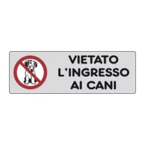 ETICHETTA ADESIVA 150X50 VIETATO LINGRESSO CANI (10