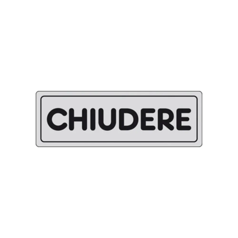 ETICHETTA ADESIVA 150X50 CHIUDERE (10 ETICHETTA ADESIVA 150X50 CHIUDERE (10